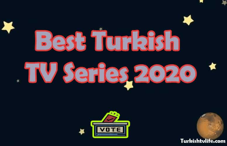 The Best Turkish TV Series 2020